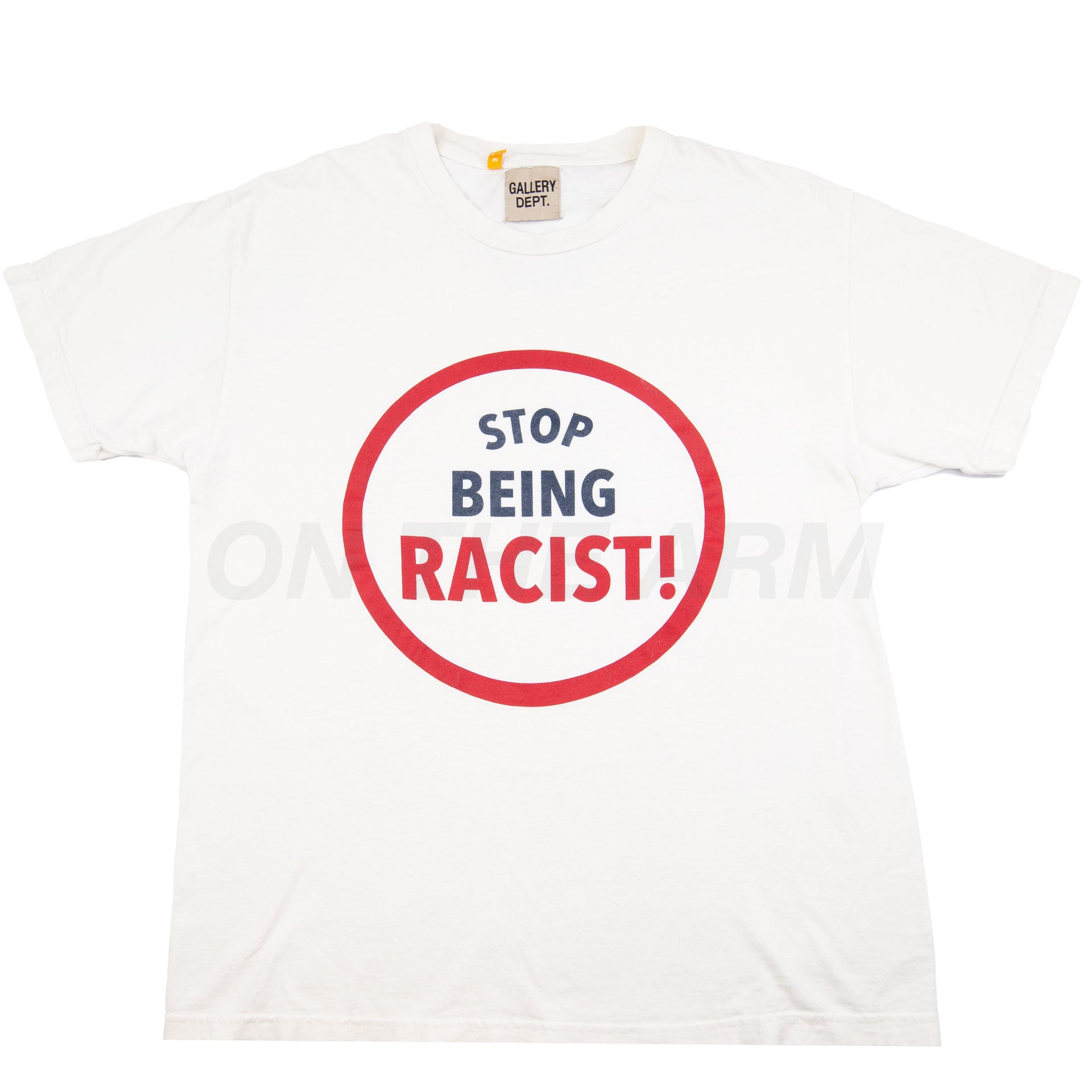 Gallery Department White Stop Being Racist Tee PRE-OWNED