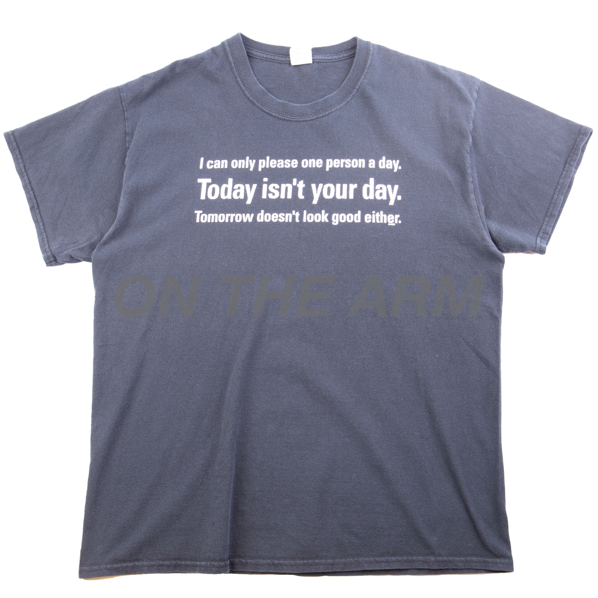 Vintage Black Today Isn't Your Day Tee