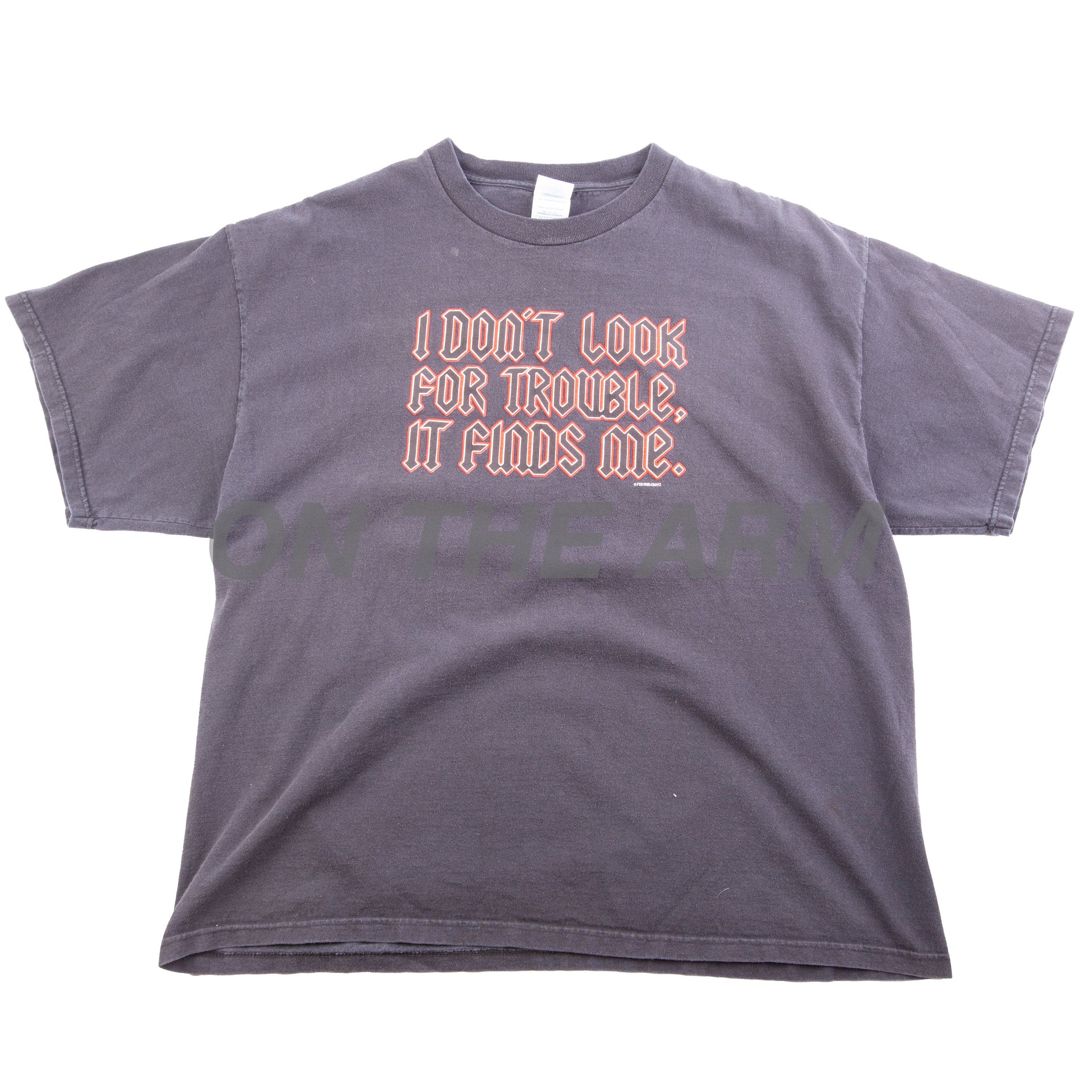 Vintage Black I Don't Look For Trouble Tee (2000's)