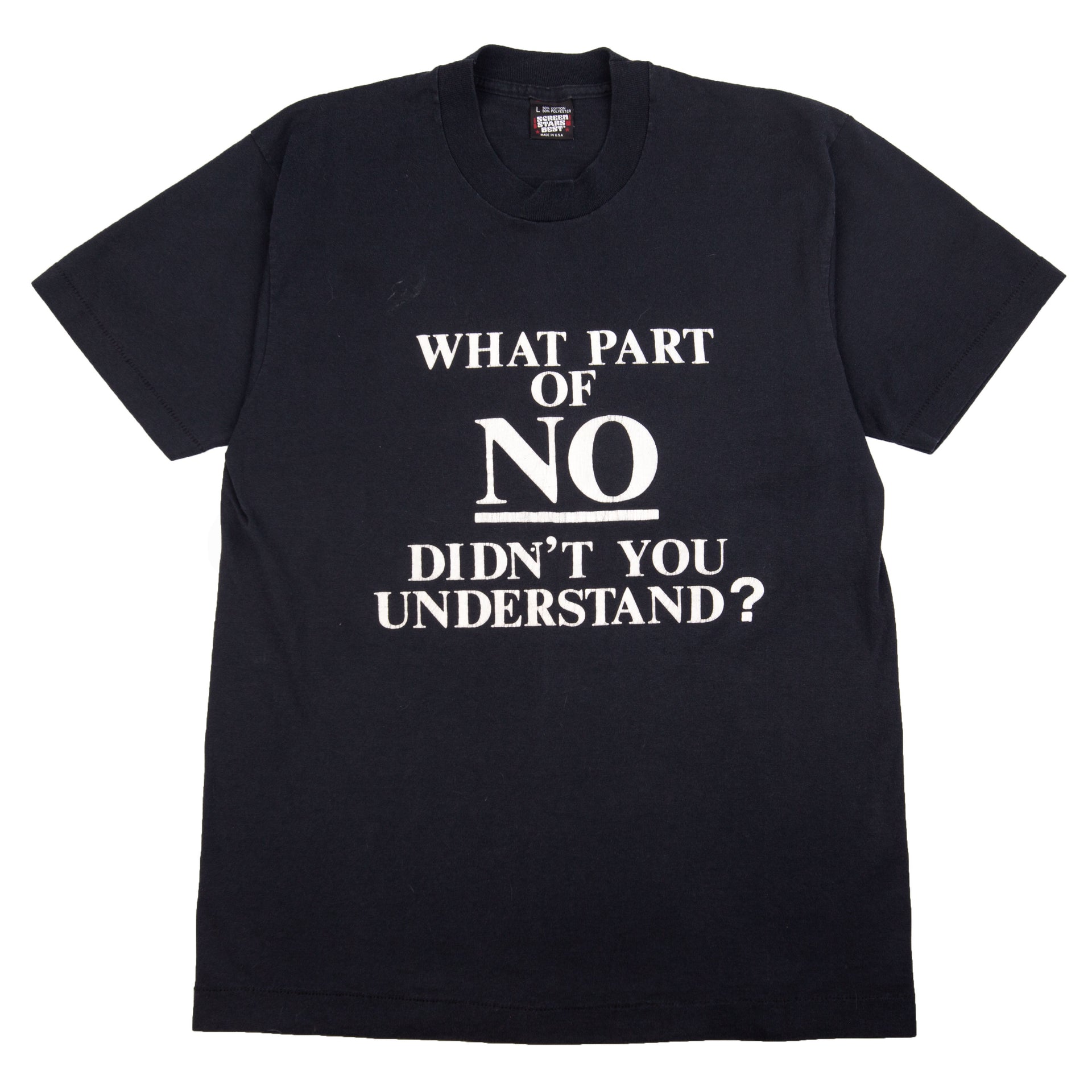 Vintage Black What Part of NO Tee (1990's)