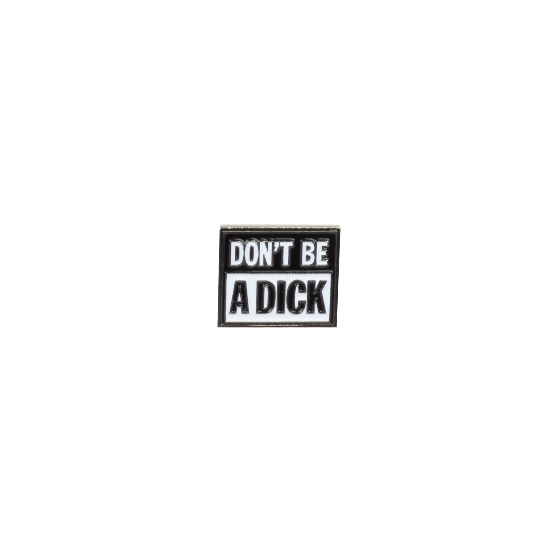 Supreme Don't Be A Dick Pin