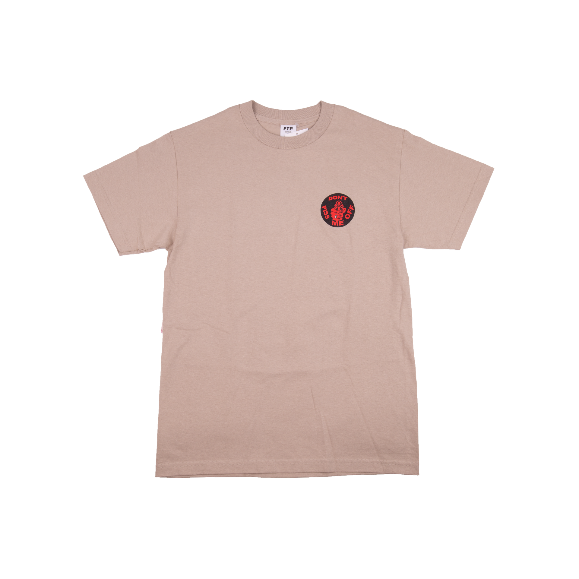 FTP Khaki Don't Piss Me Off Tee